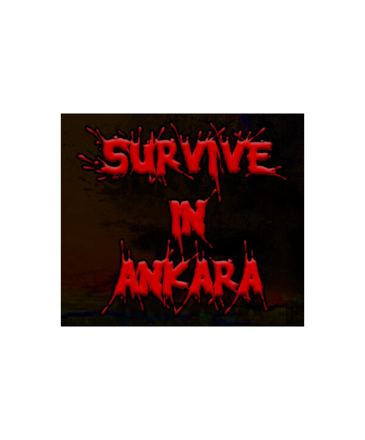 Survive in Ankara Steam Key GLOBAL